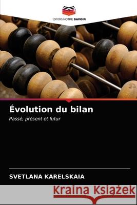 Évolution du bilan Karelskaia, Svetlana 9786203641967