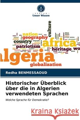 Historischer Überblick über die in Algerien verwendeten Sprachen Redha Benmessaoud 9786203642643 Verlag Unser Wissen