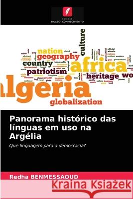 Panorama histórico das línguas em uso na Argélia Redha Benmessaoud 9786203642704 Edicoes Nosso Conhecimento