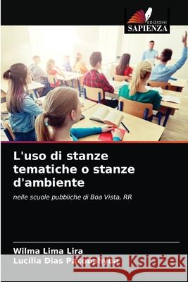 L'uso di stanze tematiche o stanze d'ambiente Wilma Lima Lira, Lucília Dias Pacobahyba 9786203653755