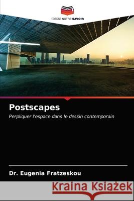 Postscapes Dr Eugenia Fratzeskou 9786203666540