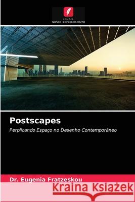 Postscapes Dr Eugenia Fratzeskou 9786203666588