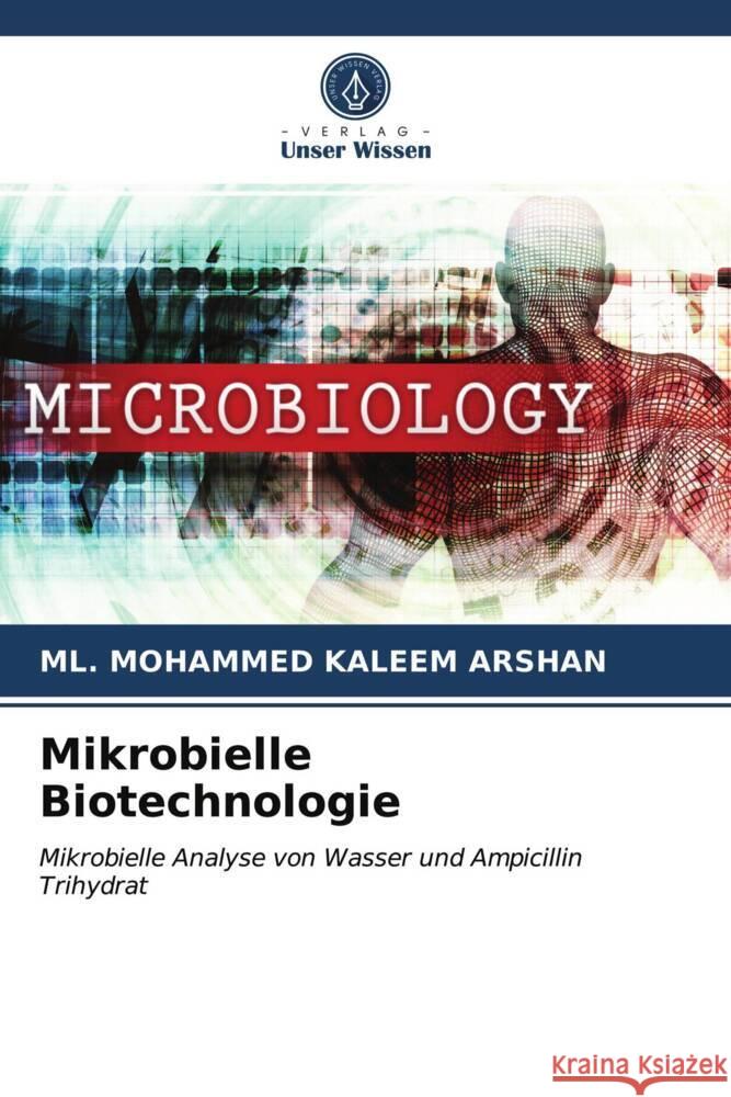 Mikrobielle Biotechnologie ARSHAN, ML MOHAMMED KALEEM 9786203669077