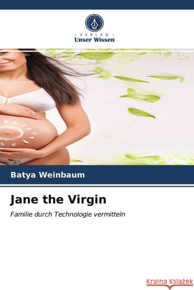 Jane the Virgin Weinbaum, Batya 9786203669411