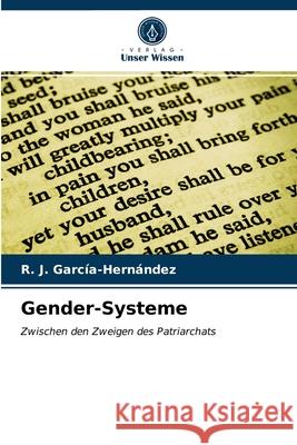 Gender-Systeme R J García-Hernández 9786203672930 Verlag Unser Wissen