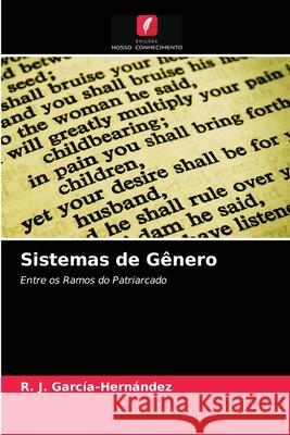 Sistemas de Gênero R J García-Hernández 9786203672978 Edicoes Nosso Conhecimento