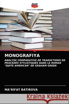 Monografiya Ma'rifat Batirova 9786203688627 Editions Notre Savoir