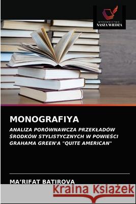 Monografiya Ma'rifat Batirova 9786203688641 Wydawnictwo Nasza Wiedza