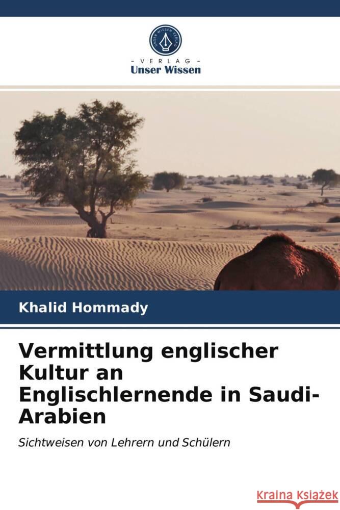 Vermittlung englischer Kultur an Englischlernende in Saudi-Arabien Hommady, Khalid 9786203695229