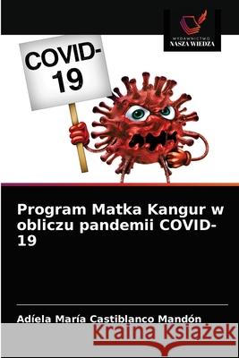 Program Matka Kangur w obliczu pandemii COVID-19 Castiblanco Mand 9786203696820
