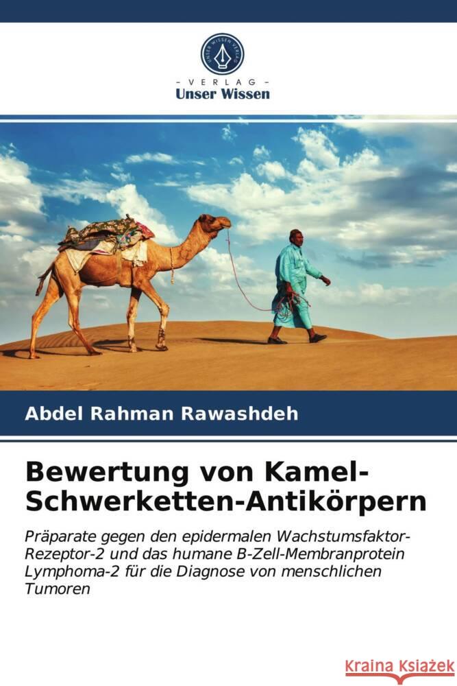 Bewertung von Kamel-Schwerketten-Antikörpern Rawashdeh, Abdel Rahman 9786203698091