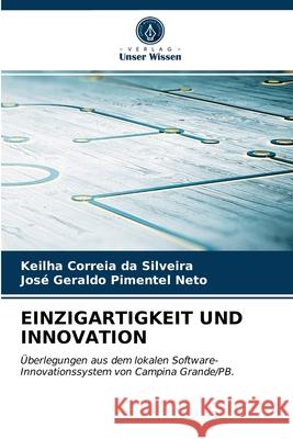 Einzigartigkeit Und Innovation Keilha Correi Jos 9786203698206 Verlag Unser Wissen