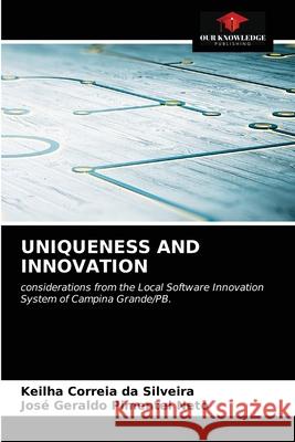 Uniqueness and Innovation Keilha Correi Jos 9786203698282 Our Knowledge Publishing