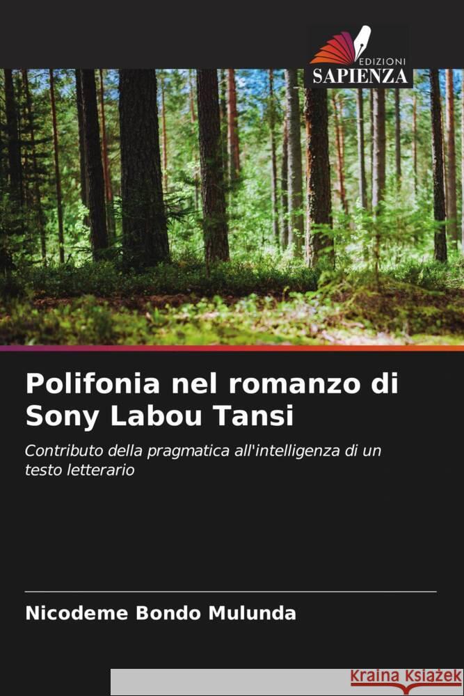 Polifonia nel romanzo di Sony Labou Tansi Bondo Mulunda, Nicodeme 9786203703443