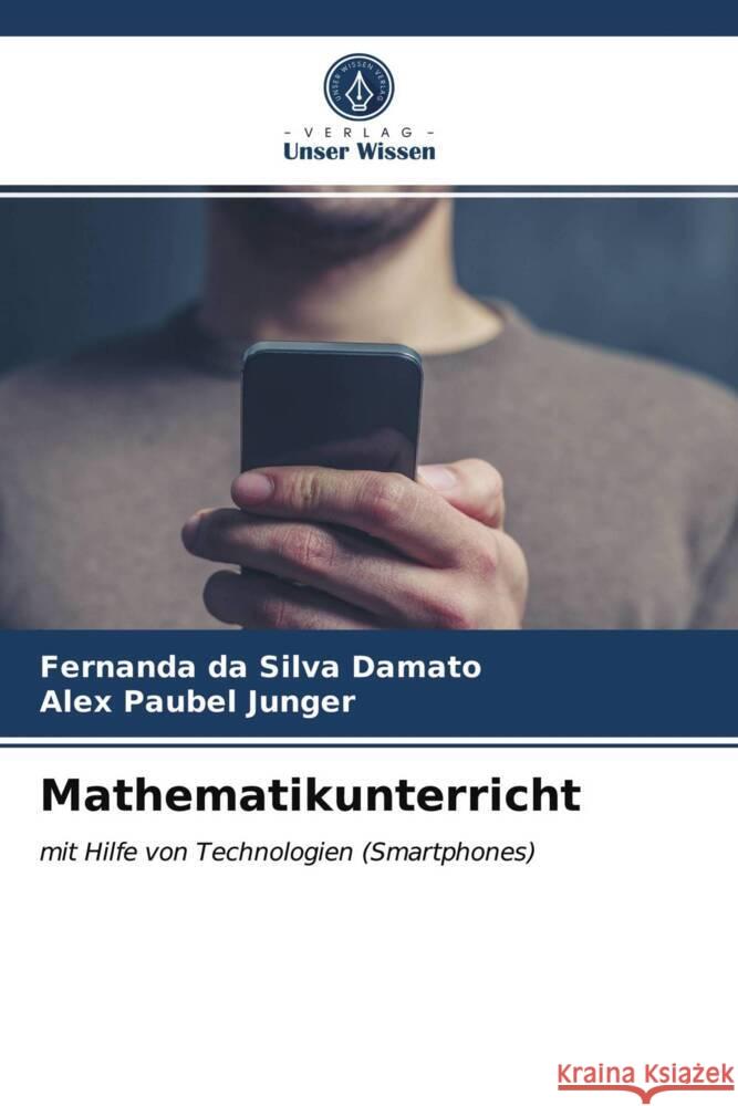 Mathematikunterricht da Silva Damato, Fernanda, Paubel Junger, Alex 9786203704594