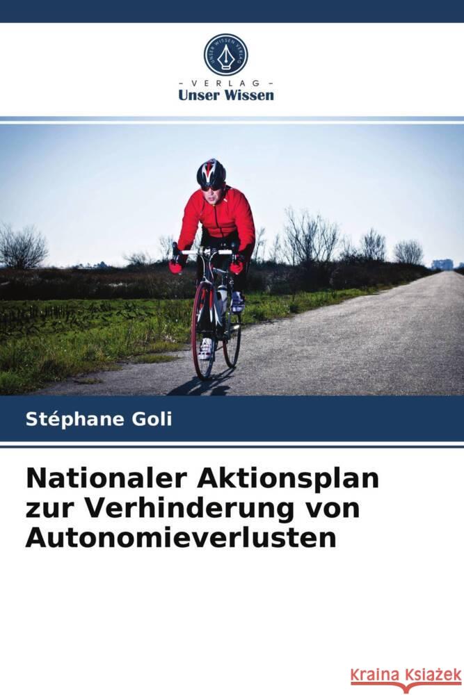 Nationaler Aktionsplan zur Verhinderung von Autonomieverlusten GOLI, Stéphane 9786203710137