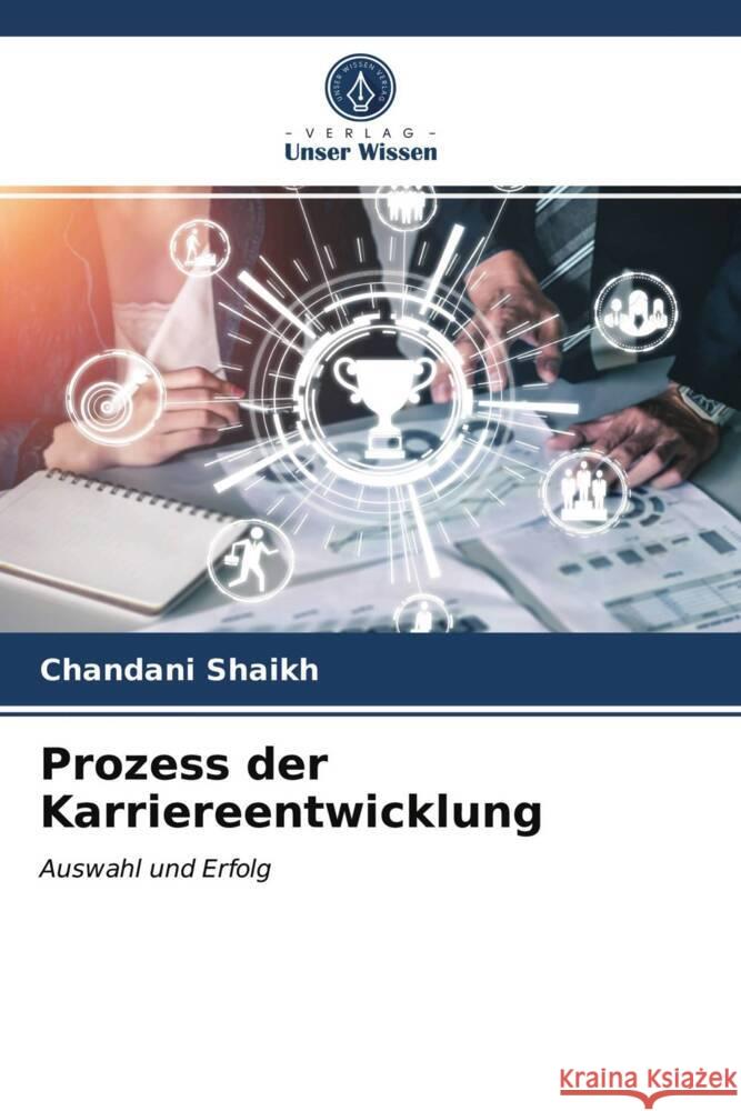 Prozess der Karriereentwicklung Shaikh, Chandani 9786203711752