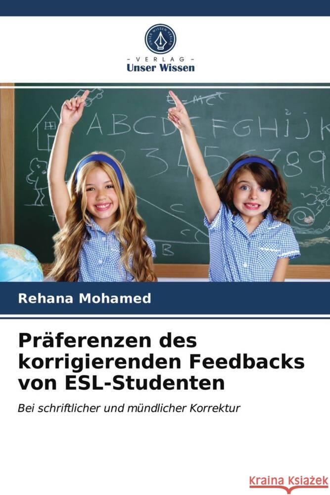 Präferenzen des korrigierenden Feedbacks von ESL-Studenten Mohamed, Rehana 9786203714616