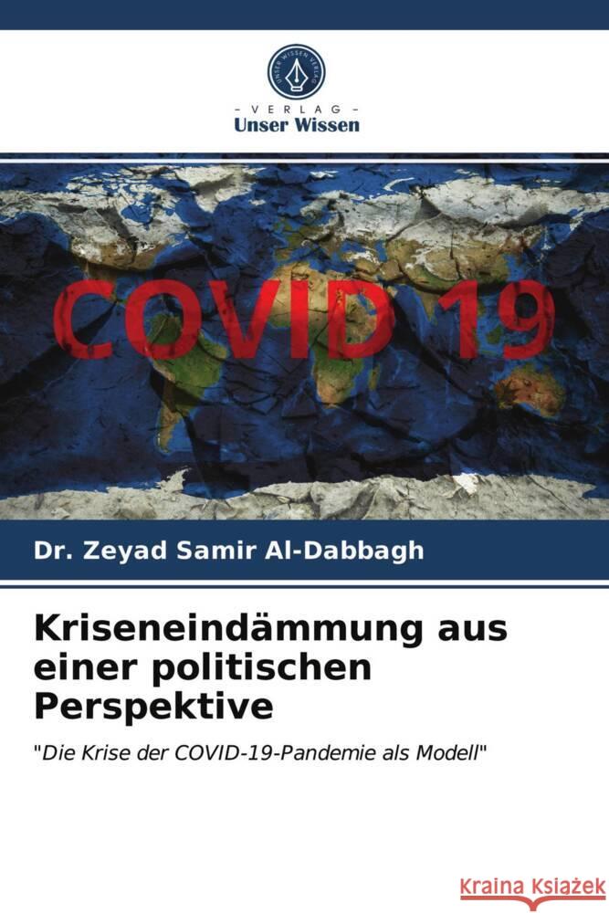 Kriseneindämmung aus einer politischen Perspektive Al-Dabbagh, Dr. Zeyad Samir 9786203717266