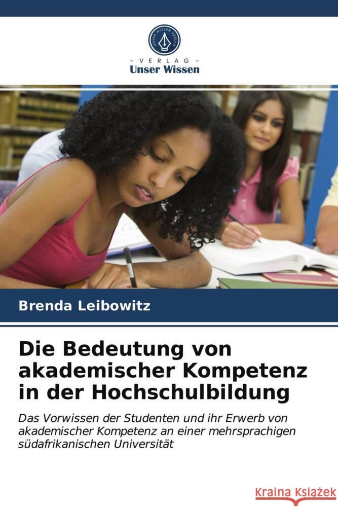 Die Bedeutung von akademischer Kompetenz in der Hochschulbildung Leibowitz, Brenda 9786203717426