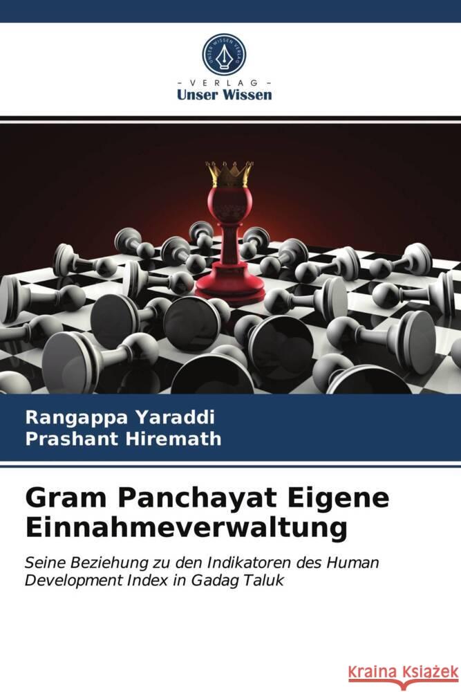 Gram Panchayat Eigene Einnahmeverwaltung Yaraddi, Rangappa, Hiremath, Prashant 9786203724707 Verlag Unser Wissen