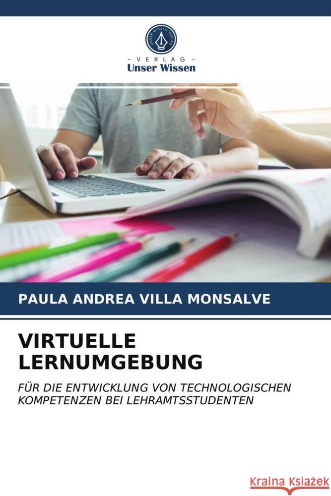 VIRTUELLE LERNUMGEBUNG VILLA MONSALVE, PAULA ANDREA 9786203728446