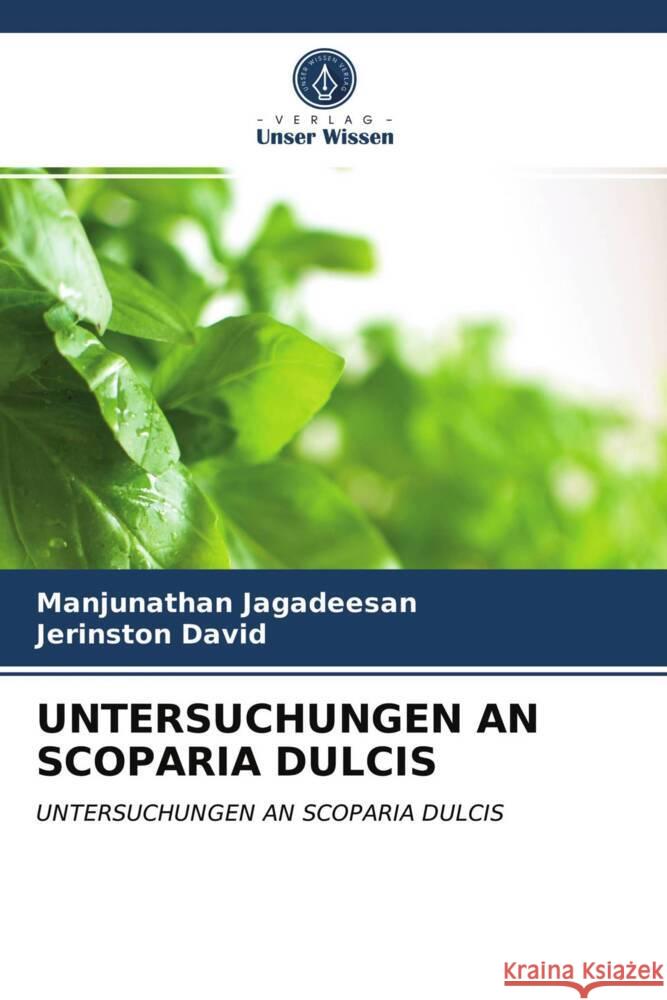 UNTERSUCHUNGEN AN SCOPARIA DULCIS Jagadeesan, Manjunathan, David, Jerinston 9786203728521