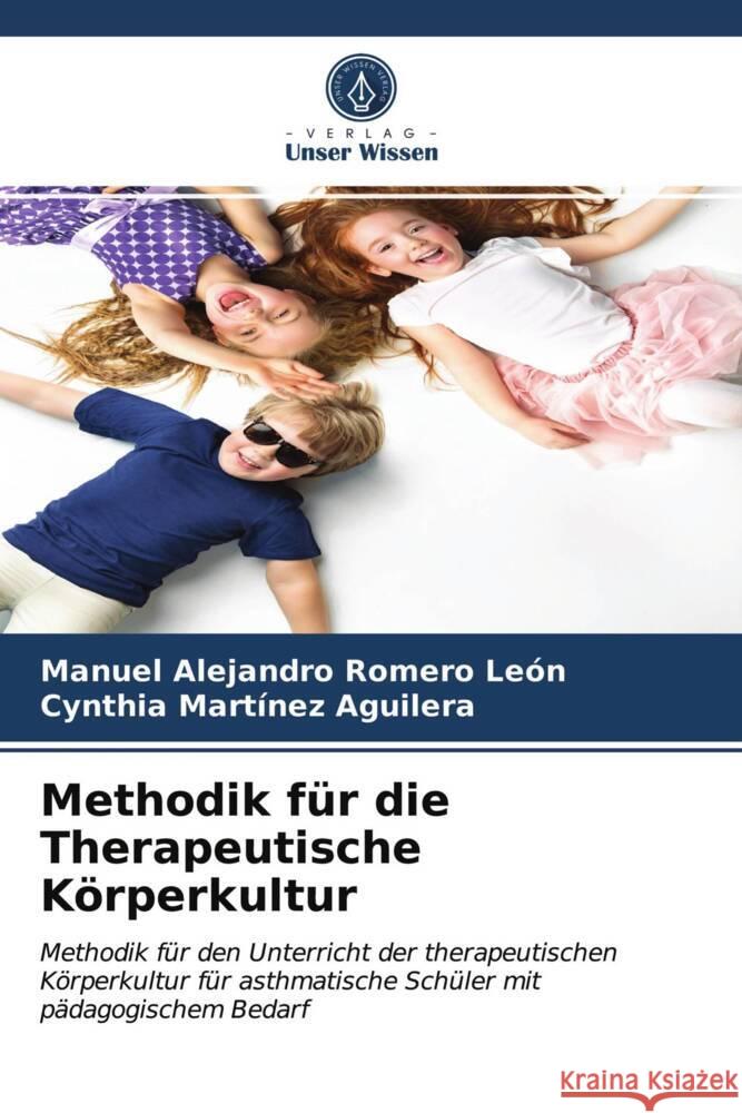 Methodik für die Therapeutische Körperkultur Romero León, Manuel Alejandro, Martínez Aguilera, Cynthia 9786203729696