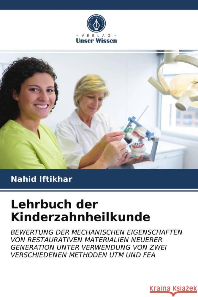 Lehrbuch der Kinderzahnheilkunde Iftikhar, Nahid 9786203732658