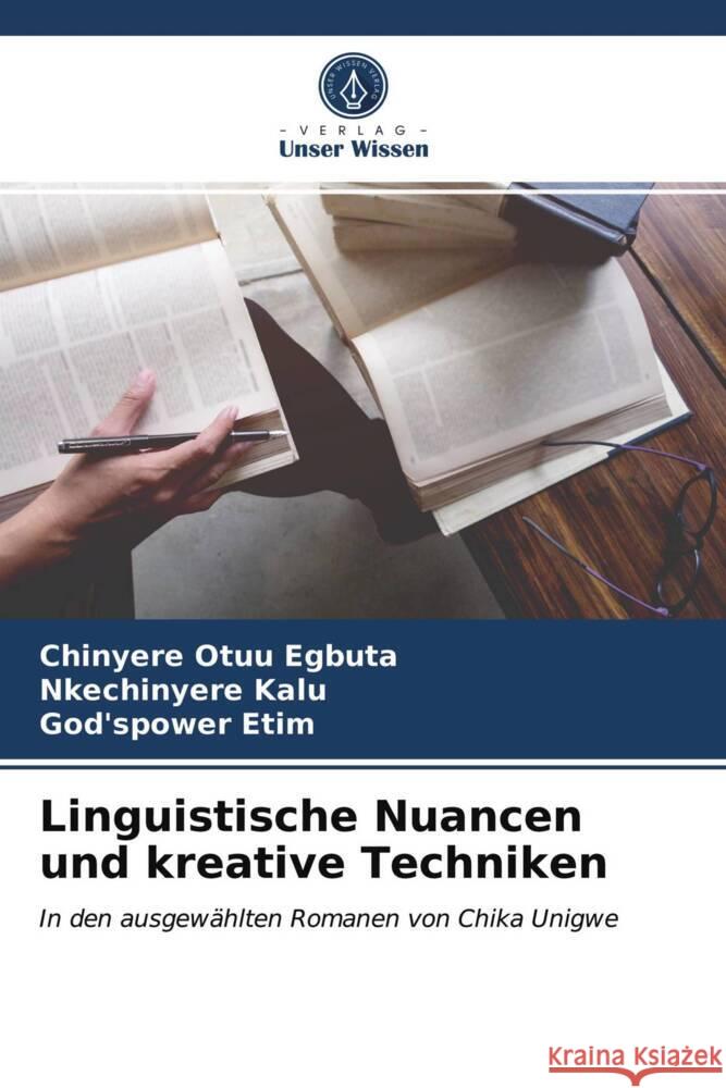 Linguistische Nuancen und kreative Techniken Egbuta, Chinyere Otuu, Kalu, Nkechinyere, Etim, God'spower 9786203736618
