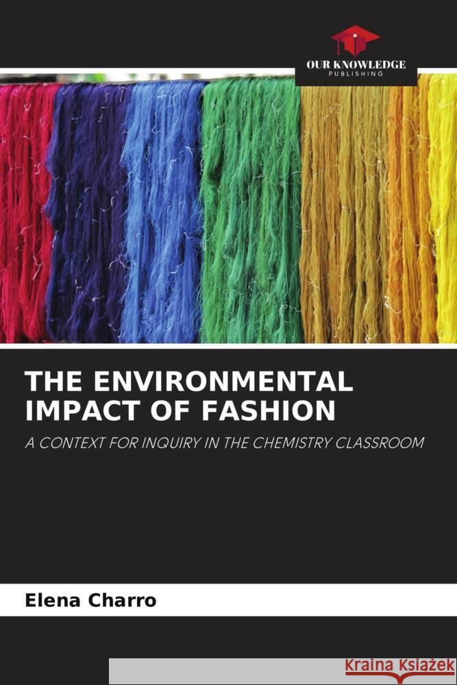 The Environmental Impact of Fashion Elena Charro 9786203737349