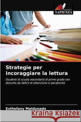 Strategie per incoraggiare la lettura Esthefany Maldonado 9786203738070