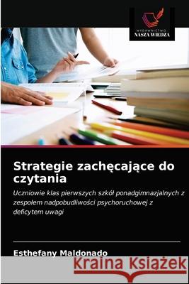 Strategie zachęcające do czytania Esthefany Maldonado 9786203738254