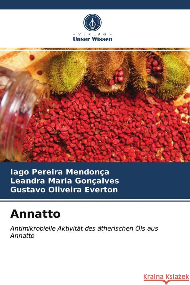 Annatto Mendonça, Iago Pereira, Gonçalves, Leandra Maria, Everton, Gustavo Oliveira 9786203744545