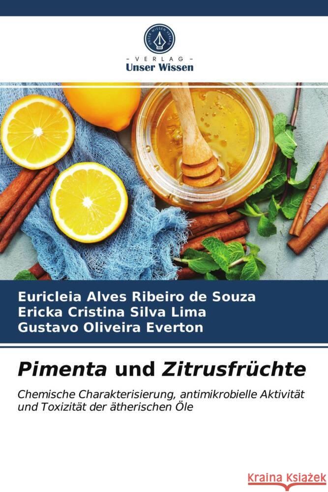 Pimenta und Zitrusfrüchte Souza, Euricleia Alves Ribeiro de, Lima, Ericka Cristina Silva, Everton, Gustavo Oliveira 9786203746143 Verlag Unser Wissen