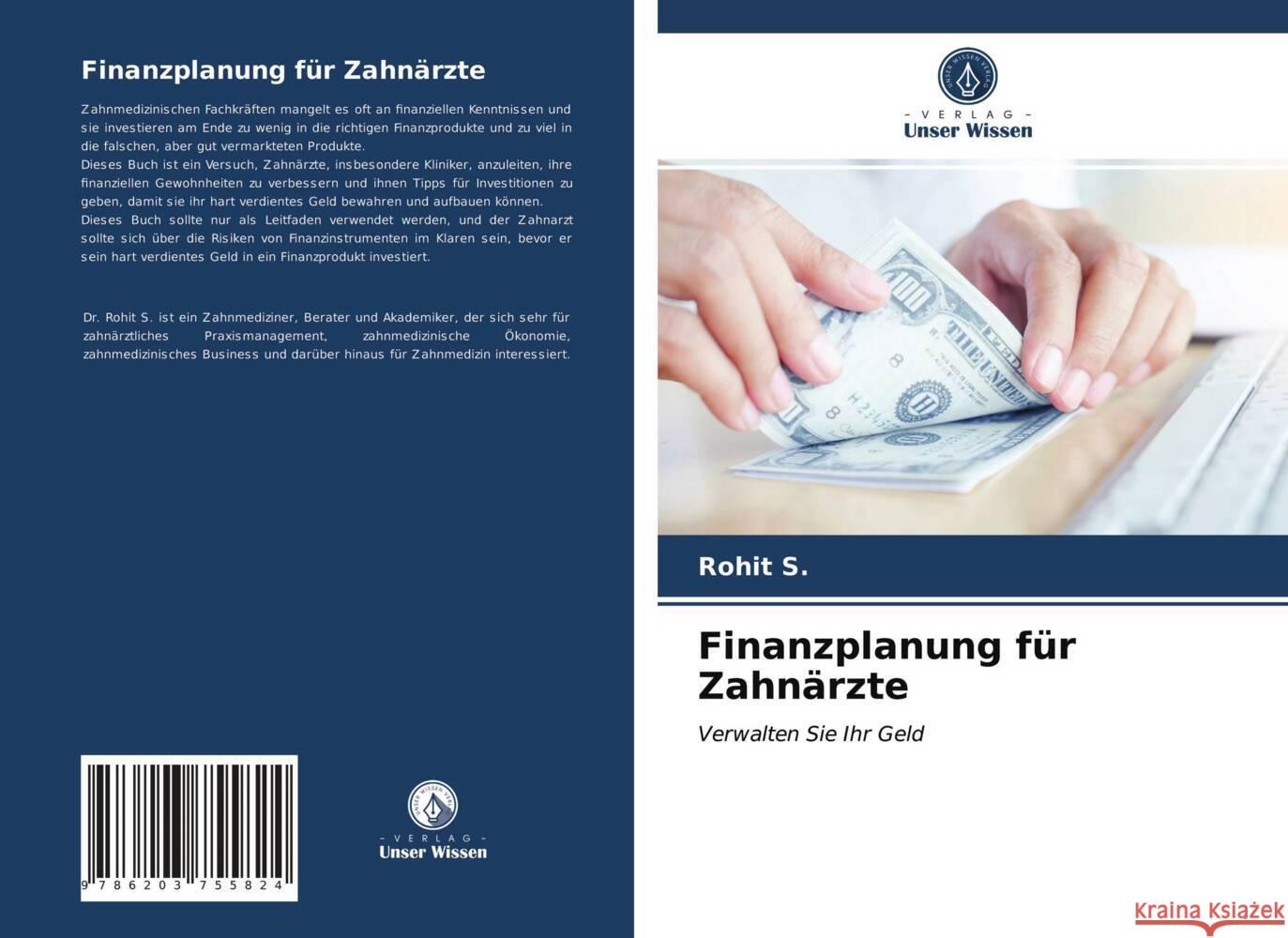 Finanzplanung für Zahnärzte S., Rohit 9786203755824