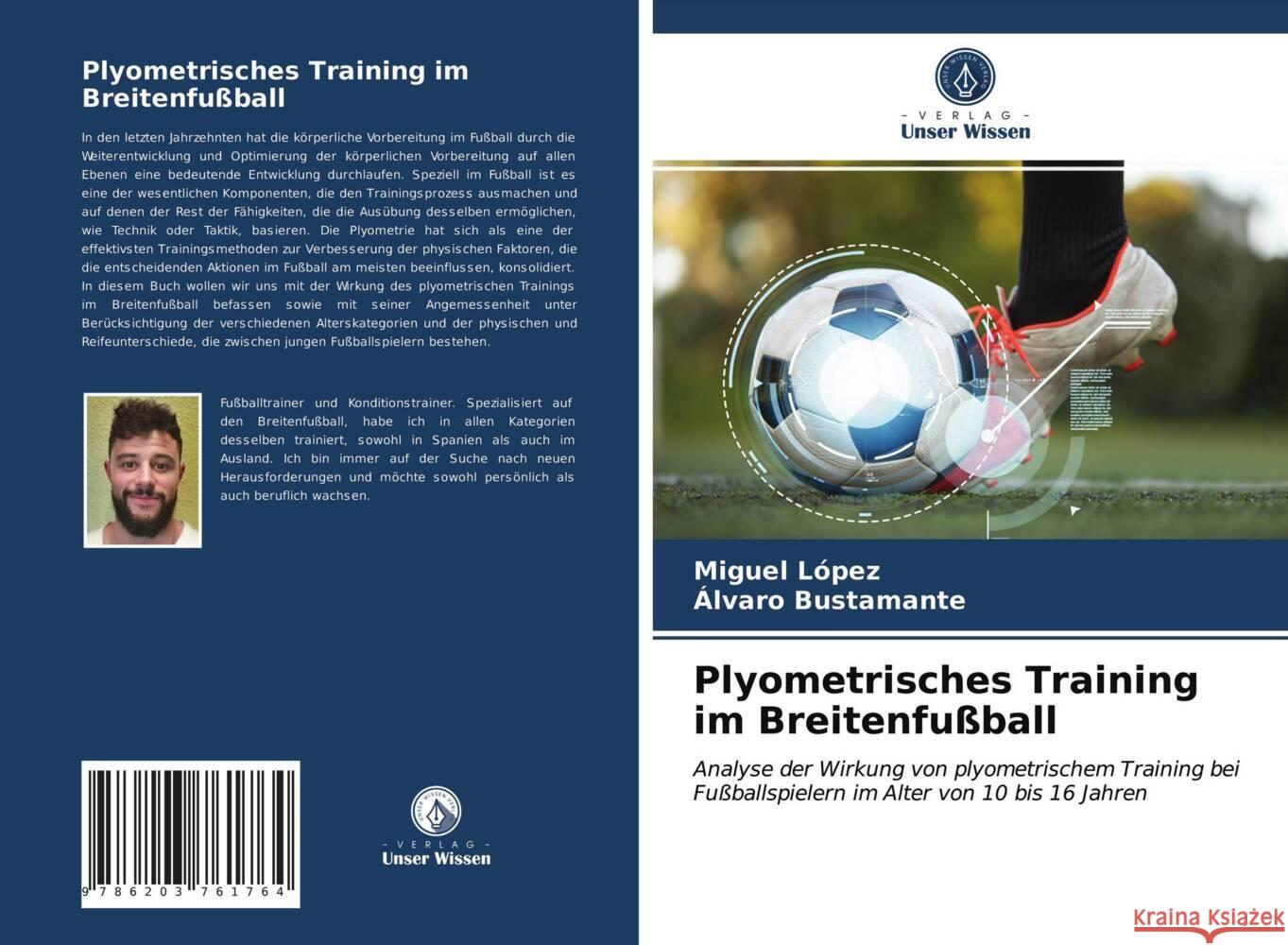 Plyometrisches Training im Breitenfußball López, Miguel, Bustamante, Álvaro 9786203761764