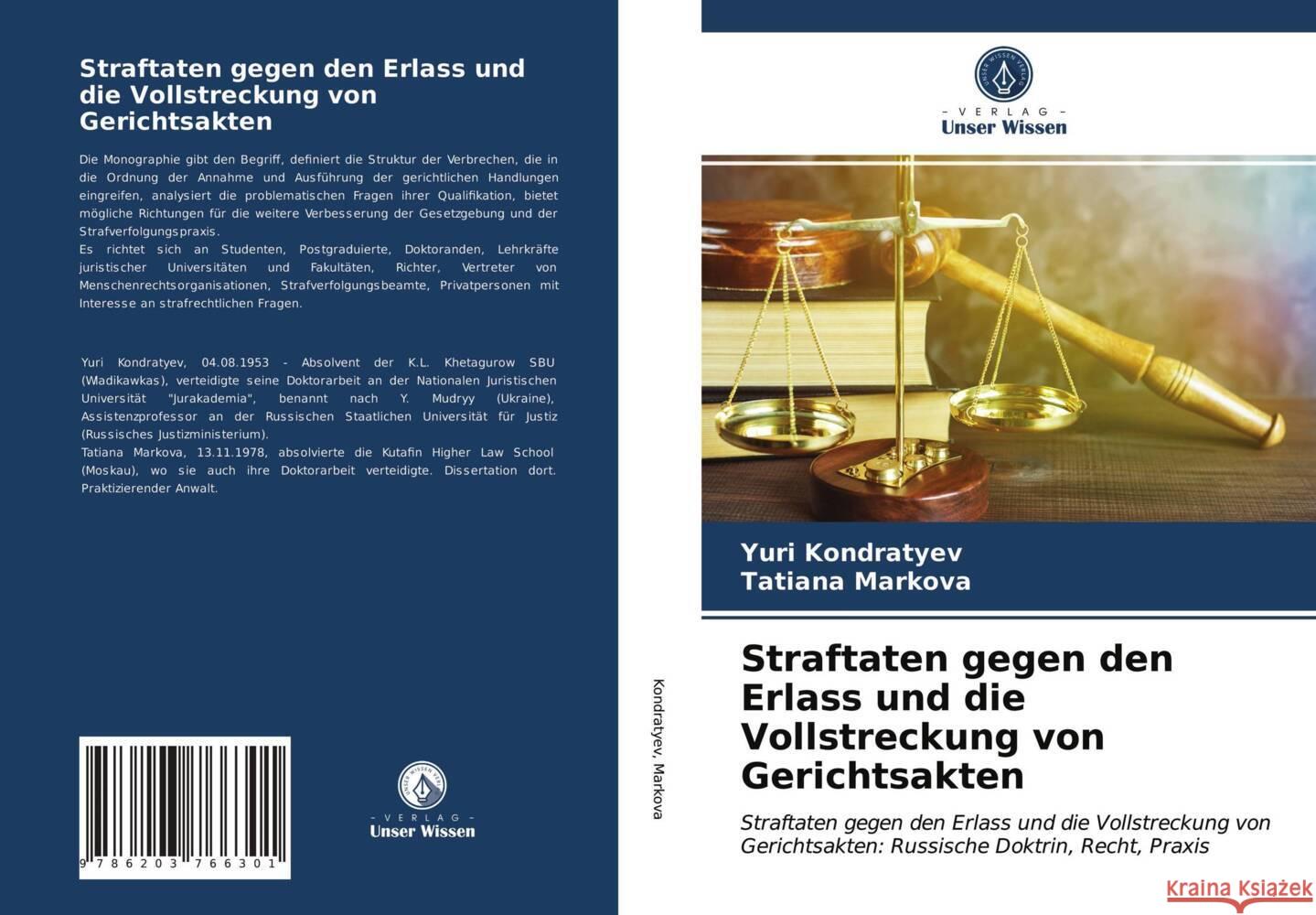 Straftaten gegen den Erlass und die Vollstreckung von Gerichtsakten Kondratyev, Yuri, Markova, Tatiana 9786203766301