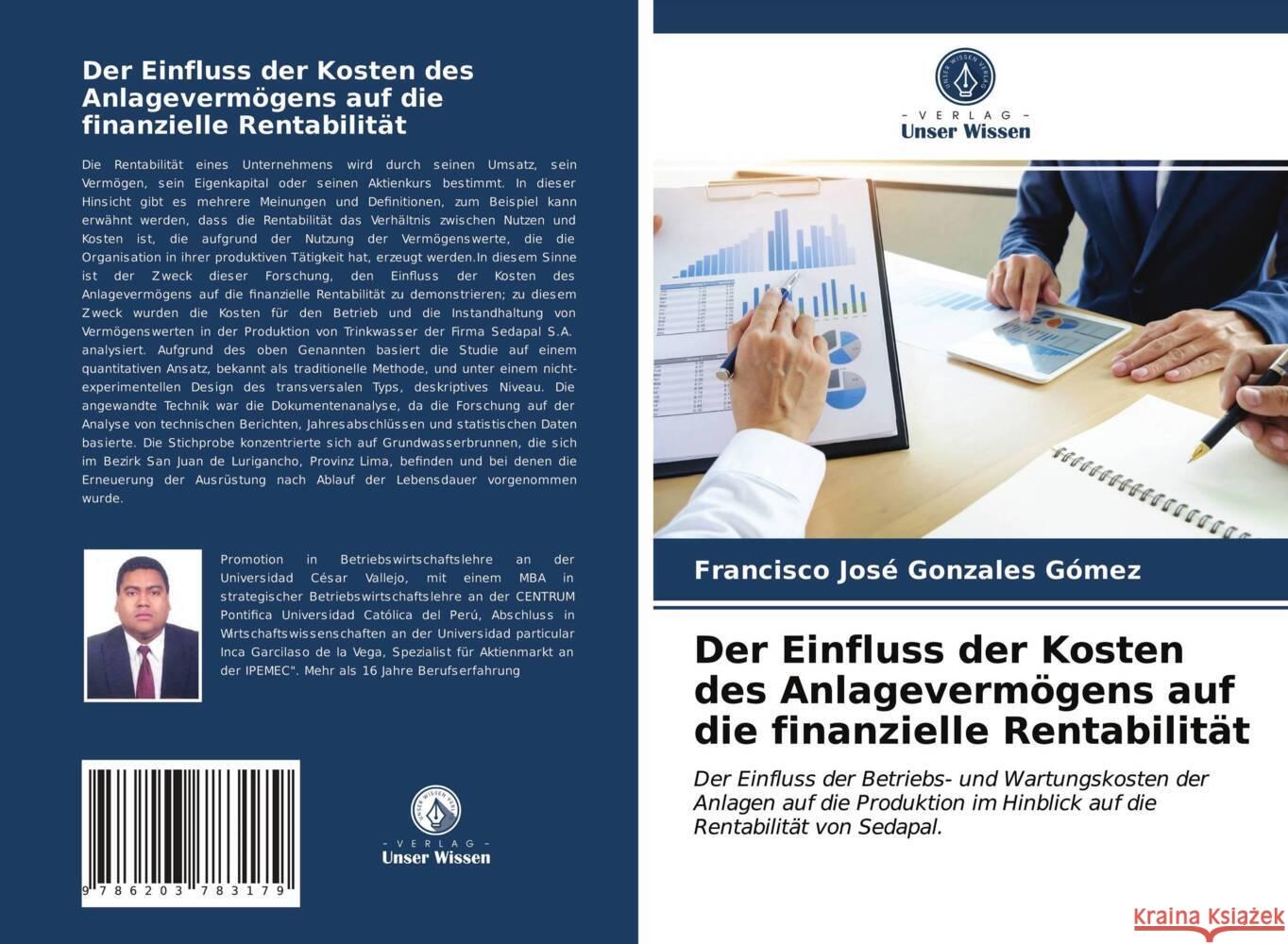 Der Einfluss der Kosten des Anlagevermögens auf die finanzielle Rentabilität Gonzales Gómez, Francisco José 9786203783179