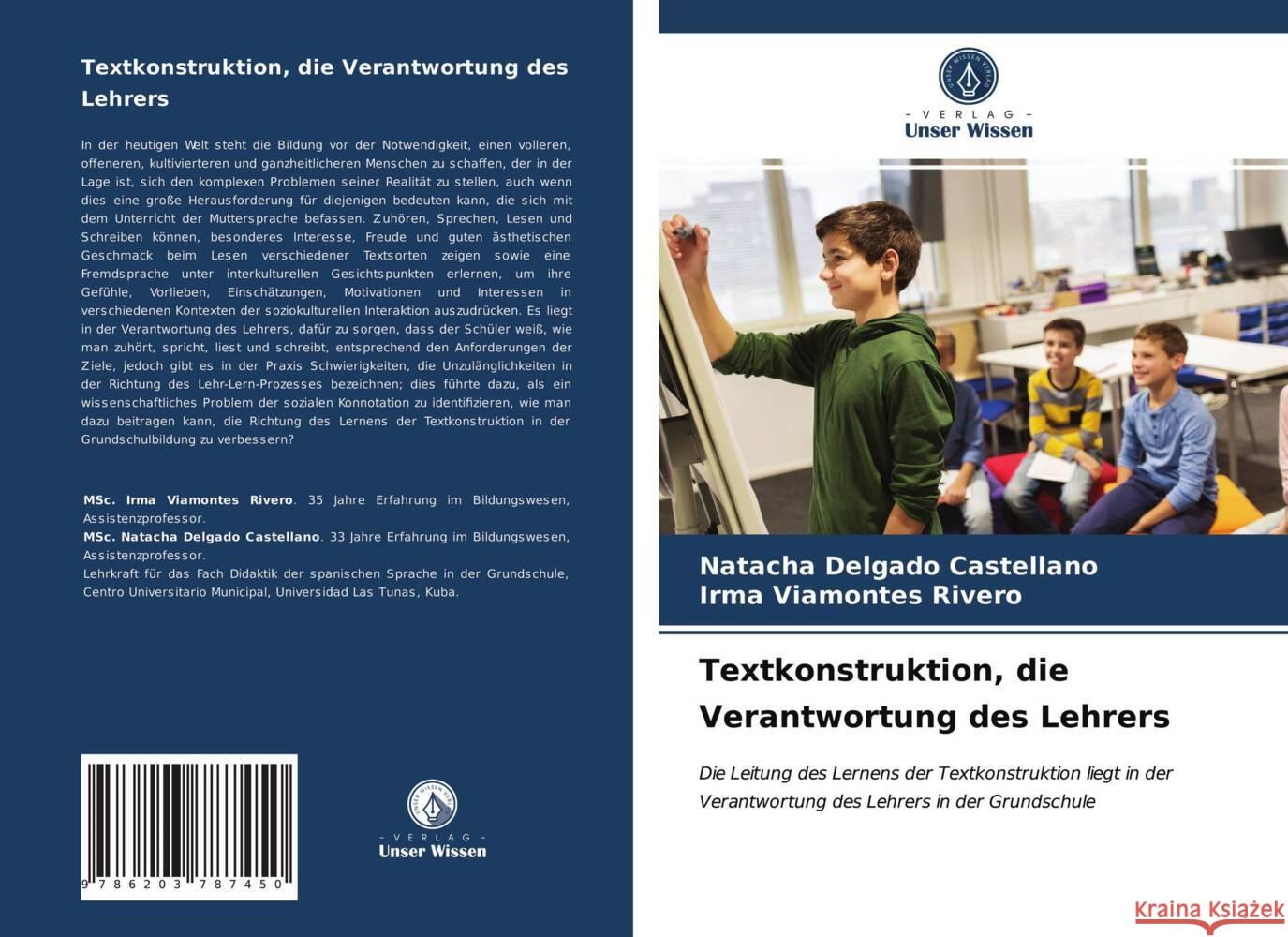 Textkonstruktion, die Verantwortung des Lehrers Delgado Castellano, Natacha, Viamontes Rivero, Irma 9786203787450