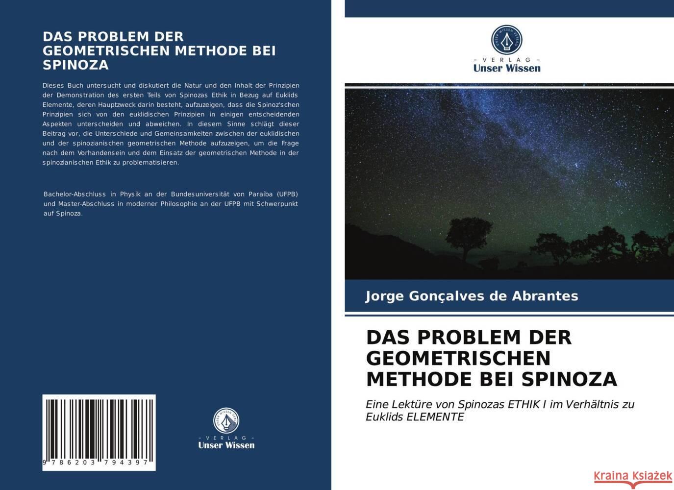 DAS PROBLEM DER GEOMETRISCHEN METHODE BEI SPINOZA Gonçalves de Abrantes, Jorge 9786203794397