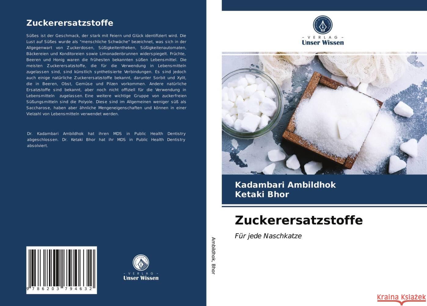 Zuckerersatzstoffe Ambildhok, Kadambari, Bhor, Ketaki 9786203794632 Verlag Unser Wissen