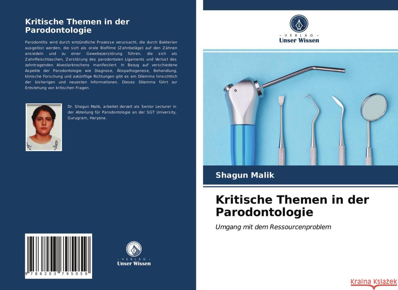 Kritische Themen in der Parodontologie Malik, Shagun 9786203795059