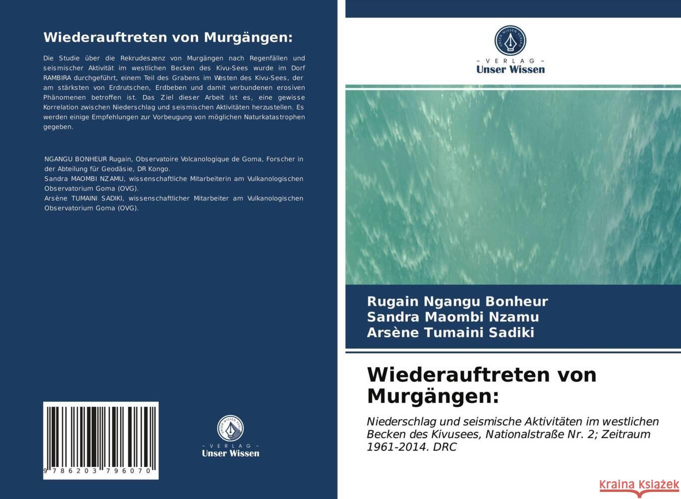 Wiederauftreten von Murgängen: Ngangu Bonheur, Rugain, Maombi Nzamu, Sandra, Tumaini Sadiki, Arsène 9786203796070