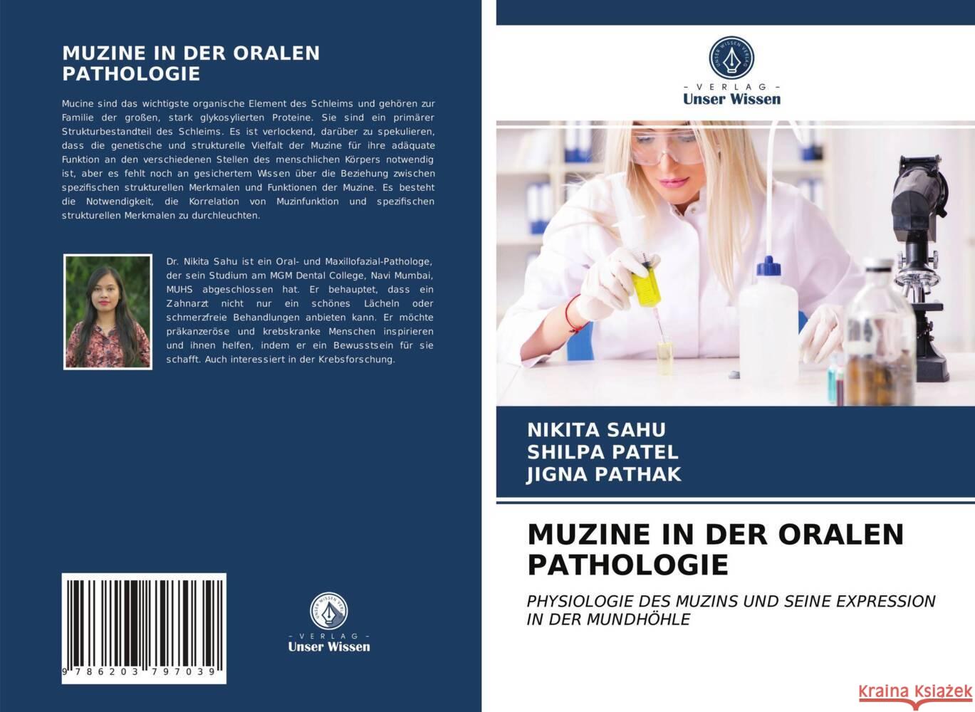 MUZINE IN DER ORALEN PATHOLOGIE Sahu, Nikita, Patel, Shilpa, Pathak, Jigna 9786203797039