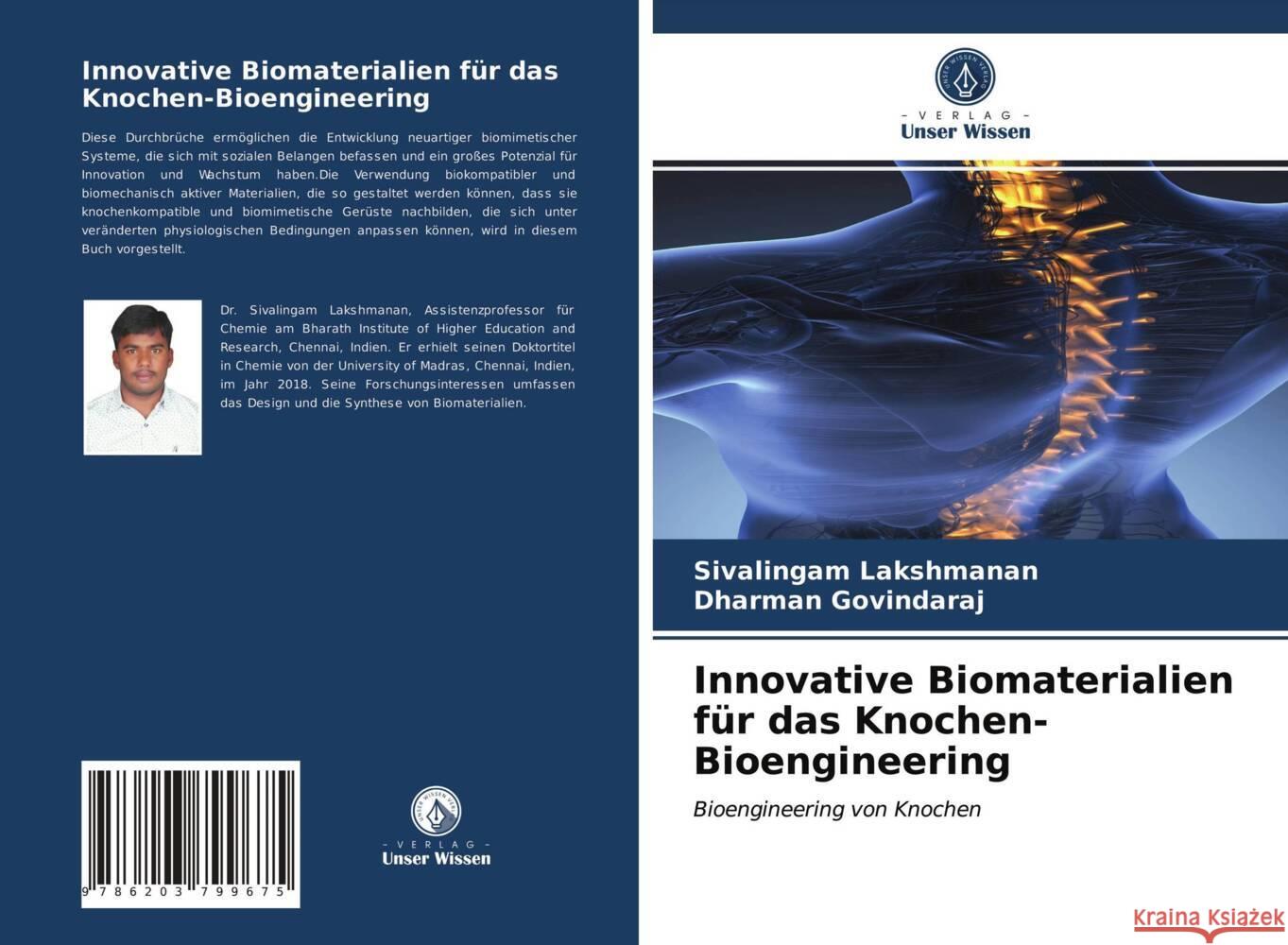 Innovative Biomaterialien für das Knochen-Bioengineering Lakshmanan, Sivalingam, Govindaraj, Dharman 9786203799675