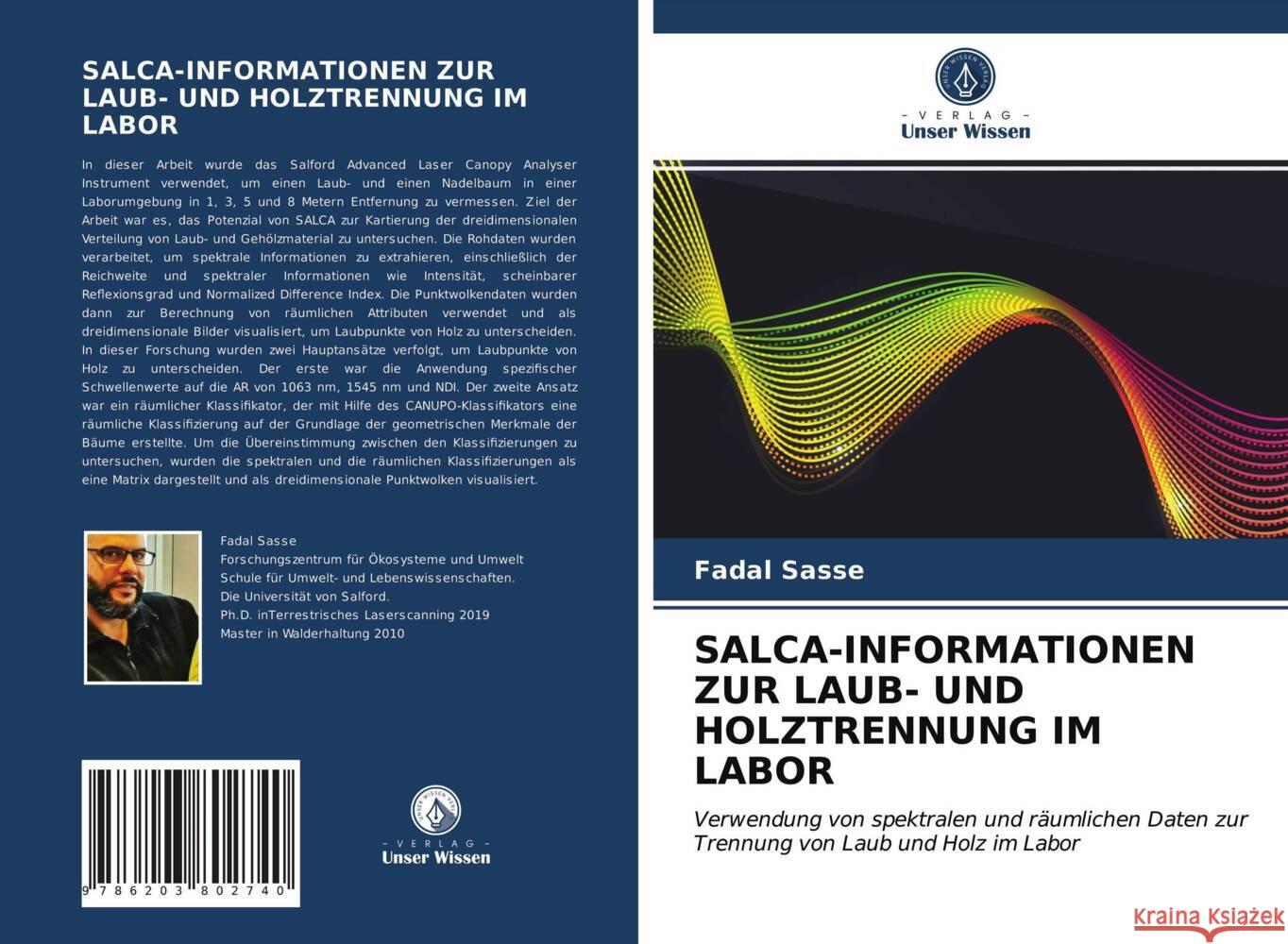 SALCA-INFORMATIONEN ZUR LAUB- UND HOLZTRENNUNG IM LABOR Sasse, Fadal 9786203802740