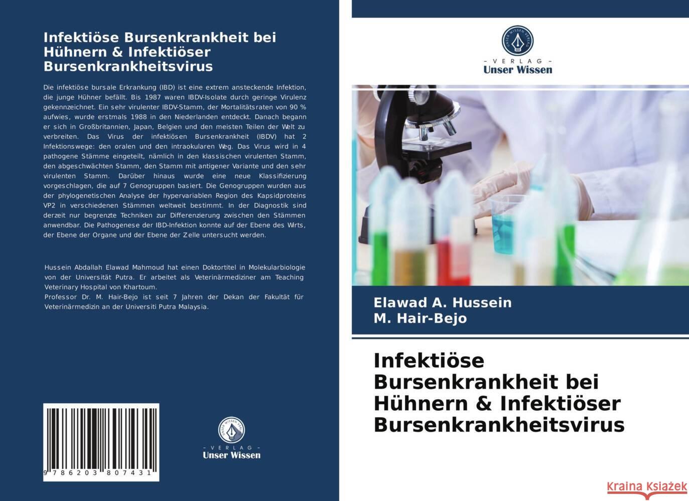 Infektiöse Bursenkrankheit bei Hühnern & Infektiöser Bursenkrankheitsvirus A. Hussein, Elawad, Hair-Bejo, M. 9786203807431 Verlag Unser Wissen