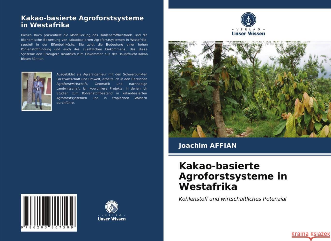 Kakao-basierte Agroforstsysteme in Westafrika Affian, Joachim 9786203807509