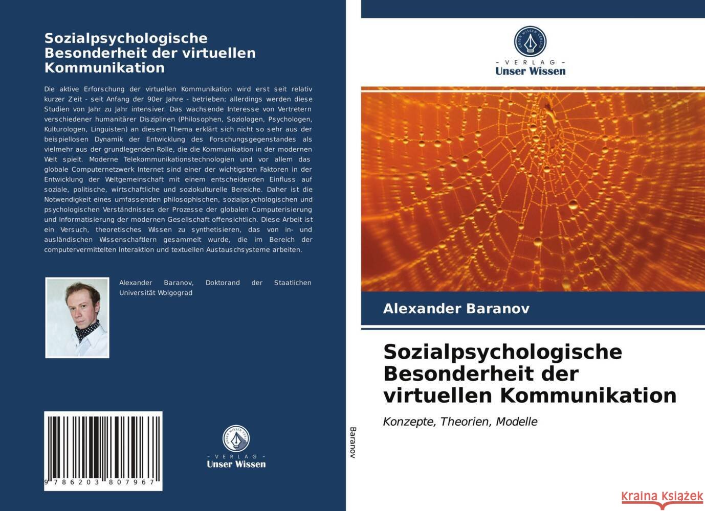 Sozialpsychologische Besonderheit der virtuellen Kommunikation Baranov, Alexander 9786203807967
